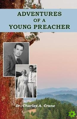 Adventures of a Young Preacher