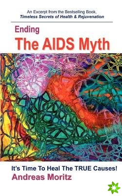 Ending The AIDS Myth