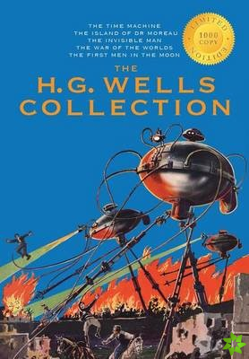 H. G. Wells Collection (5 Books in 1) the Time Machine, the Island of Doctor Moreau, the Invisible Man, the War of the Worlds, the First Men in the Mo