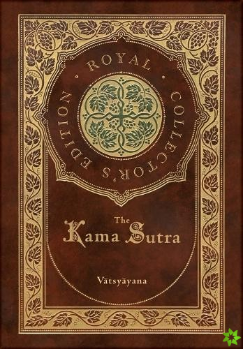 Kama Sutra (Royal Collector's Edition) (Annotated) (Case Laminate Hardcover with Jacket)