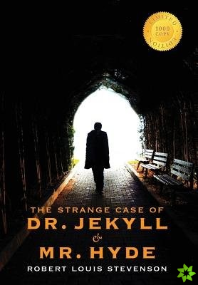 Strange Case of Dr. Jekyll and Mr. Hyde (1000 Copy Limited Edition)