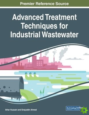 Advanced Treatment Techniques for Industrial Wastewater
