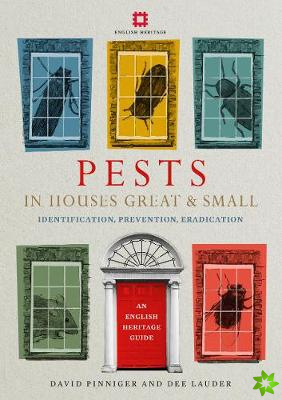 Pests in Houses Great and Small
