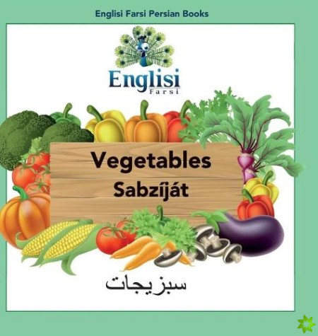 Englisi Farsi Persian Books Vegetables Sabz?j?t