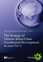 Strategy of Chinese Rural-Urban Coordinated Development to 2020 Part 2