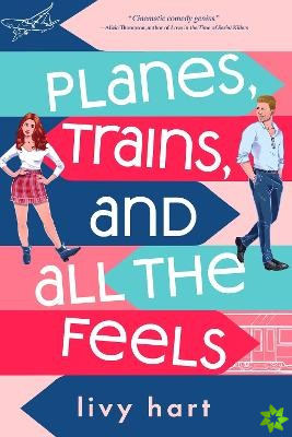 Planes, Trains, and All the Feels