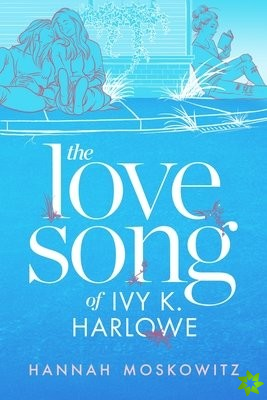 Love Song of Ivy K. Harlowe