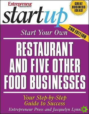 Start Your own Restaurant and Five Other Food Businesses