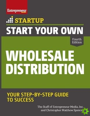 Start Your Own Wholesale Distribution Business