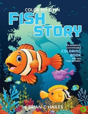 Color My Own Fish Story