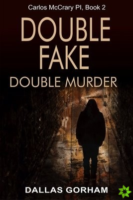 Double Fake, Double Murder