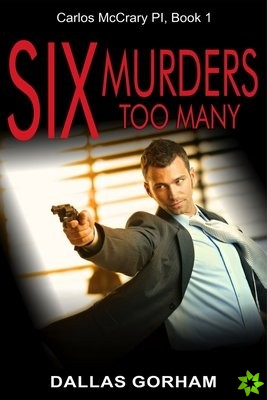Six Murders Too Many