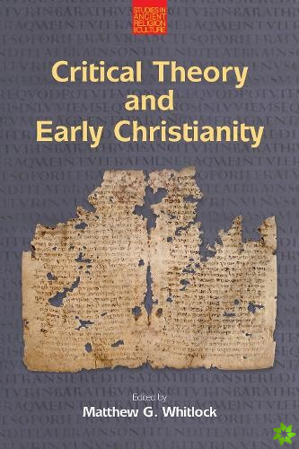 Critical Theory and Early Christianity