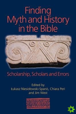 Finding Myth and History in the Bible