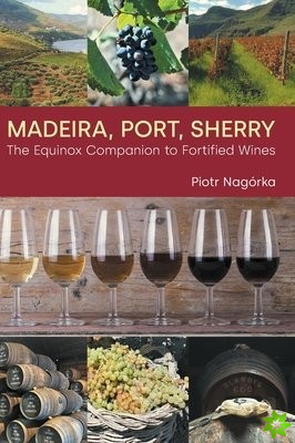 Madeira, Port, Sherry