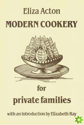 Modern Cookery for Private Families