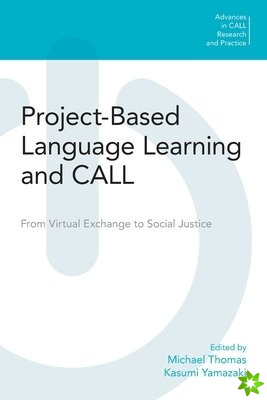 Project-Based Language Learning and Call
