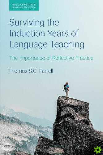 Surviving the Induction Years of Language Teaching