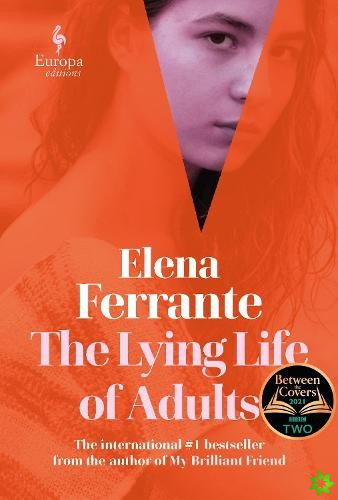 Lying Life of Adults: A SUNDAY TIMES BESTSELLER