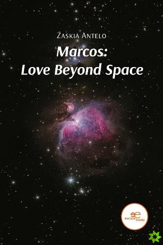 MARCOS: LOVE BEYOND SPACE