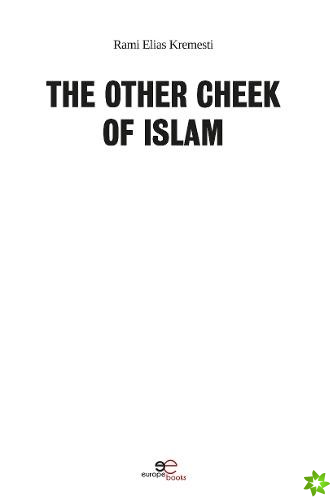 OTHER CHEEK OF ISLAM