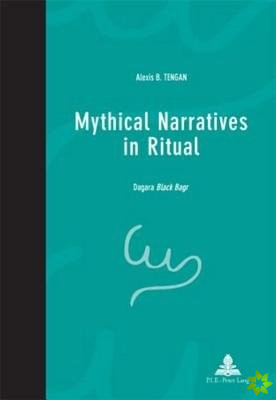 Mythical Narratives in Ritual