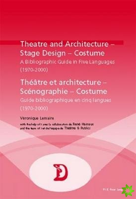 Theatre and Architecture - Stage Design - Costume Theatre Et Architecture - Scenographie - Costume
