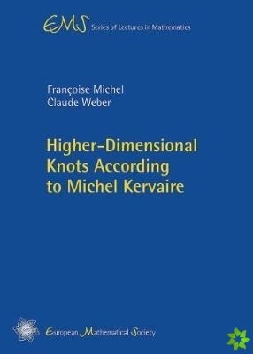 Higher-Dimensional Knots According to Michel Kervaire
