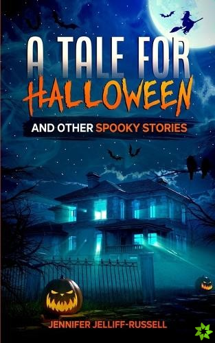 Tale for Halloween and Other Spooky Stories