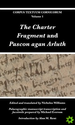 Charter Fragment and Pascon agan Arluth