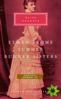 Ethan Frome, Summer, Bunner Sisters