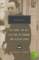 Plague, Fall, Exile And The Kingdom And Selected Essays