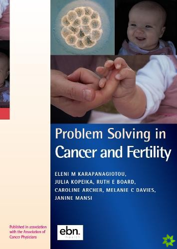 Problem Solving in Cancer and Fertility