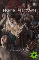 Frenchtown: a Drama About Shanghai