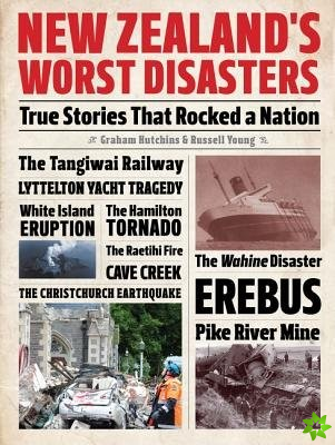 New Zealand's Worst Disasters