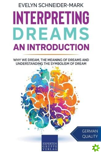Interpreting Dreams - An Introduction