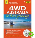 4WD Australia: 50 Short Getaways 2nd ed