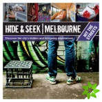Hide & Seek Melbourne: Hit the Streets