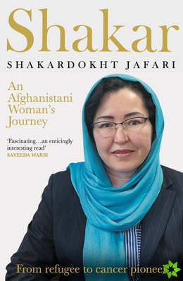 Shakar: an Afghanistani Woman's Journey
