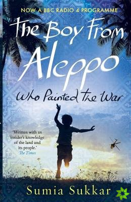 Boy From Aleppo Who Painted The War