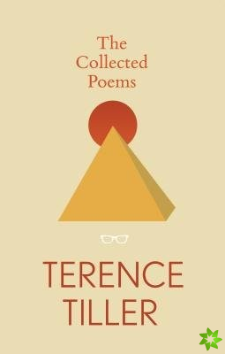Collected Poems, The: Terence Tiller