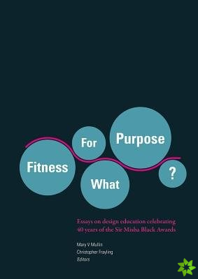 Fitness For What Purpose?