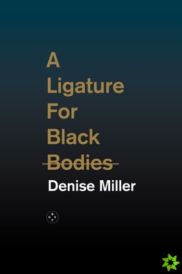 Ligature for Black Bodies