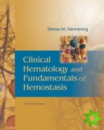 Clinical Hematology and Fundamentals of Hemostatis, 5th Edition