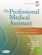 Professional Medical Assistant: an Integrated, Teamwork-Based Approach