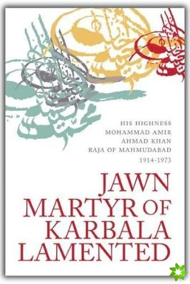 Jawn Martyr of Karbala Lamented