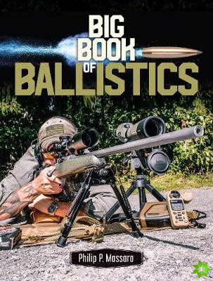 Big Book of Ballistics