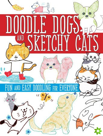 Doodle Dogs and Sketchy Cats