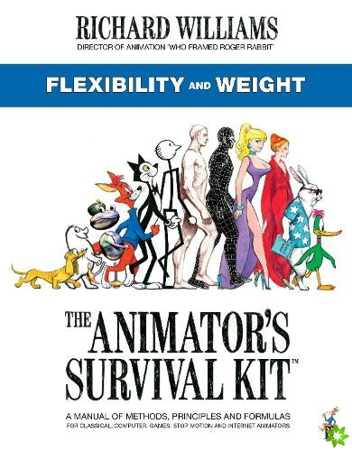 Animator's Survival Kit: Flexibility and Weight
