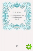 Experiment in Autobiography Vol. II